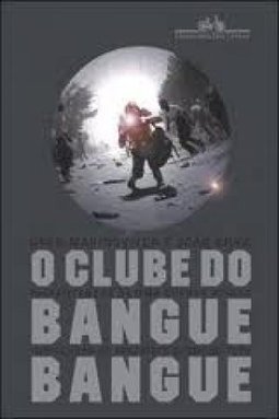 O Clube do Bangue-Bangue