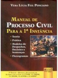 Manual de Processo Civil: Para a 1ª Instância