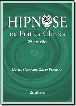 Hipnose Na Pratica Clinica