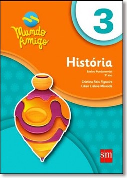 Mundo Amigo Historia 3 (La) Ed 2015