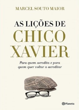 As lições de Chico Xavier