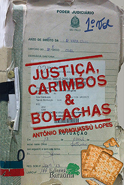 Justiça, carimbos e bolachas