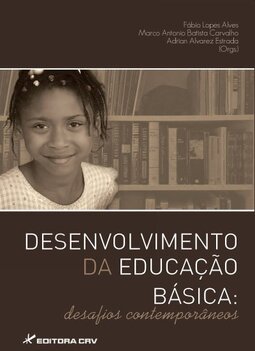 Desenvolvimento da educação básica: desafios contemporâneos