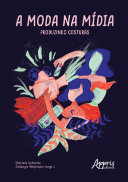 A moda na mídia: produzindo costuras