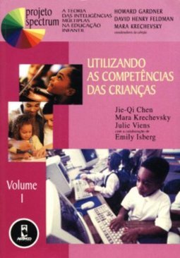 Projeto Spectrum - Utilizando As Competências Das Crianças - Volume 1