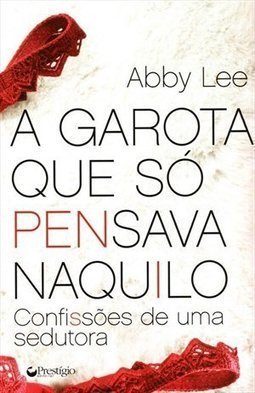 A Garota que Só Pensava Naquilo