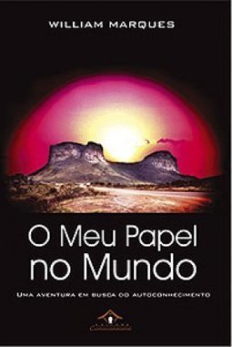 O MEU PAPEL NO MUNDO