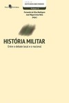 História militar: entre o debate local e o nacional