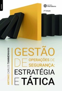 Gestão de operações de segurança: estratégia e tática