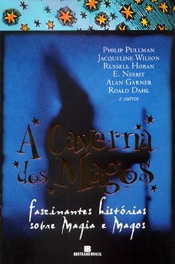 A Caverna dos Magos