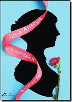 Jane Austen: Uma Vida Revelada