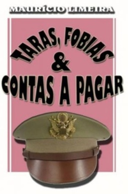 Taras, Fobias & Contas a Pagar