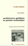 Architecture Gothique et Pensée Scolastique