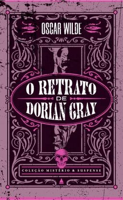 O retrato de Dorian Gray ― Coleção Mistério e Suspense