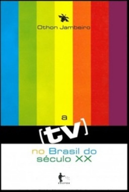 A TV no Brasil do século XX