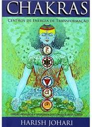 Chakras: centros de energia de transformação