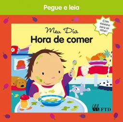 Meu dia: Hora de comer