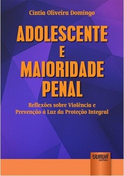 Adolescente e Maioridade Penal