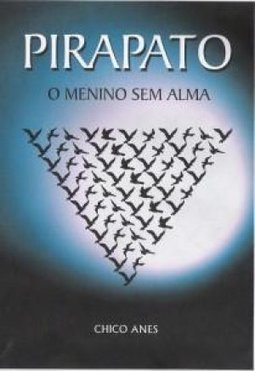 PIRAPATO - O MENINO SEM ALMA