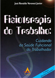 Fisioterapia do Trabalho: Cuidando da Saúde Funcional do Trabalhador