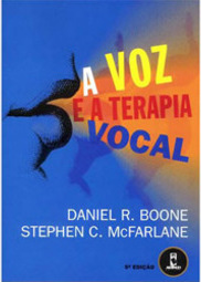 Voz e a Terapia Vocal, A