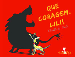 Que coragem, Lili!
