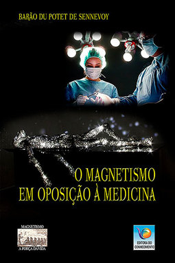 O magnetismo em oposição à medicina