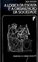 Lógica da Escrita e a Organização da Sociedade, A - Importado