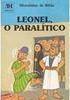 Leonel, o Paralítico
