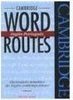 Dicionário Cambridge Word Routes - Inglês - Português