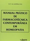 Manual Prático de Farmacotécnica Contemporânea em Homeopatia