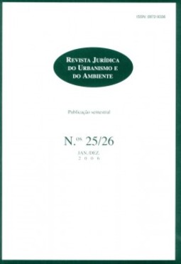 Revista jurídica do urbanismo e do ambiente: n.ºs 25/26 - Jan. / Dez. 2006