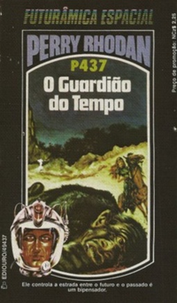 O Guardião do Tempo (Perry Rhodan #437)