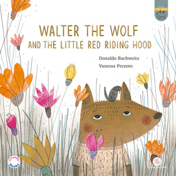 Walter the Wolf and the Little Red Riding Hood