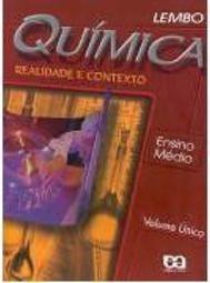 Química: Realidade e Contexto - Volume Único - 2 grau