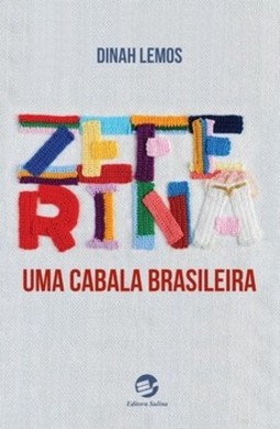 Zeferina: uma cabala brasileira