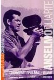 Anselmo Duarte: o Homem da Palma de Ouro