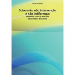Soberania, não intervenção e não indiferença