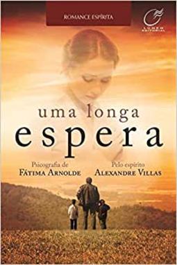 UMA LONGA ESPERA