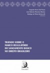 Tratado sobre o marco regulatório do saneamento básico no direito brasileiro