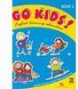 Go Kids!: English Learning Adventure: Book 3 - 1 grau