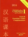 Chinês para Brasileiros: Livro de Exercicios e Testes Complem. - vol.