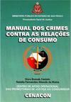 Manual dos Crimes Contra as Relações de Consumo