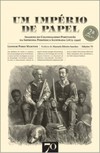 Um império de papel: imagens do colonialismo português na imprensa periódica ilustrada (1875-1940)