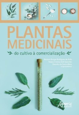 Plantas medicinais: do cultivo a comercialização