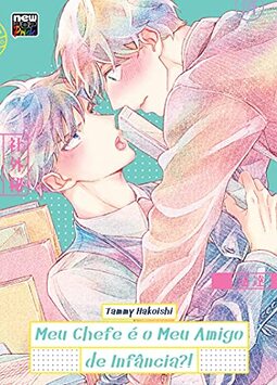 Meu Chefe é o Meu Amigo de Infância?!