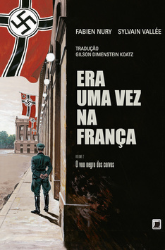 ERA UMA VEZ NA FRANÇA - O VOO NEGRO DOS CORVOS,