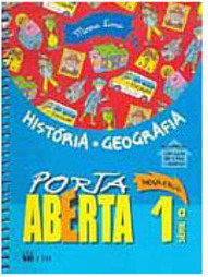 Porta Aberta: História e Geografia: Nova Edição 1ª Série - Ens. Fundam