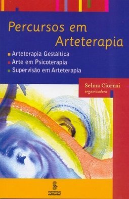 Percursos em Arteterapia - vol. 1