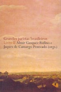 Grandes Juristas Brasileiros - Livro II